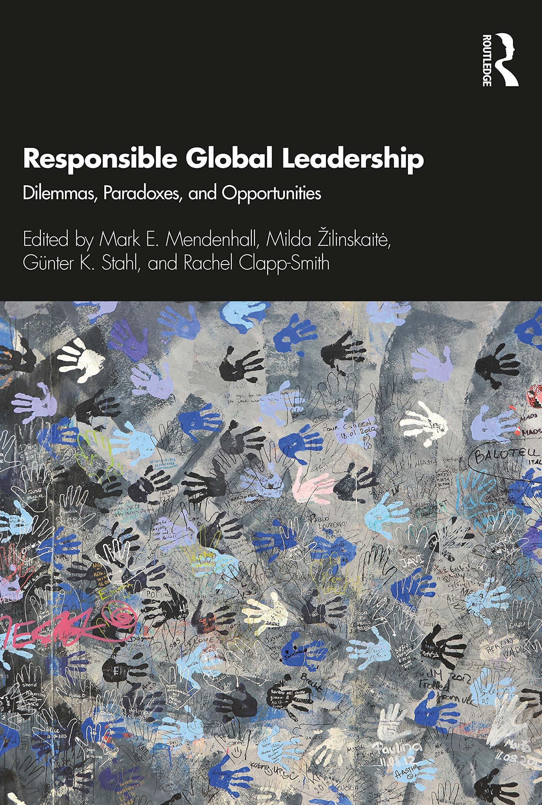 responsible global leadership dilemmas paradoxes and opportunities 1st edition mark e. mendenhall, milda