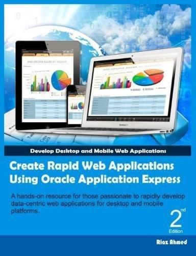 create rapid web applications using oracle application express 1st edition riaz ahmed 1492314188,