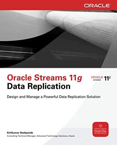 oracle streams 11g data replication 1st edition kirtikumar deshpande 0071496645, 978-0071496643