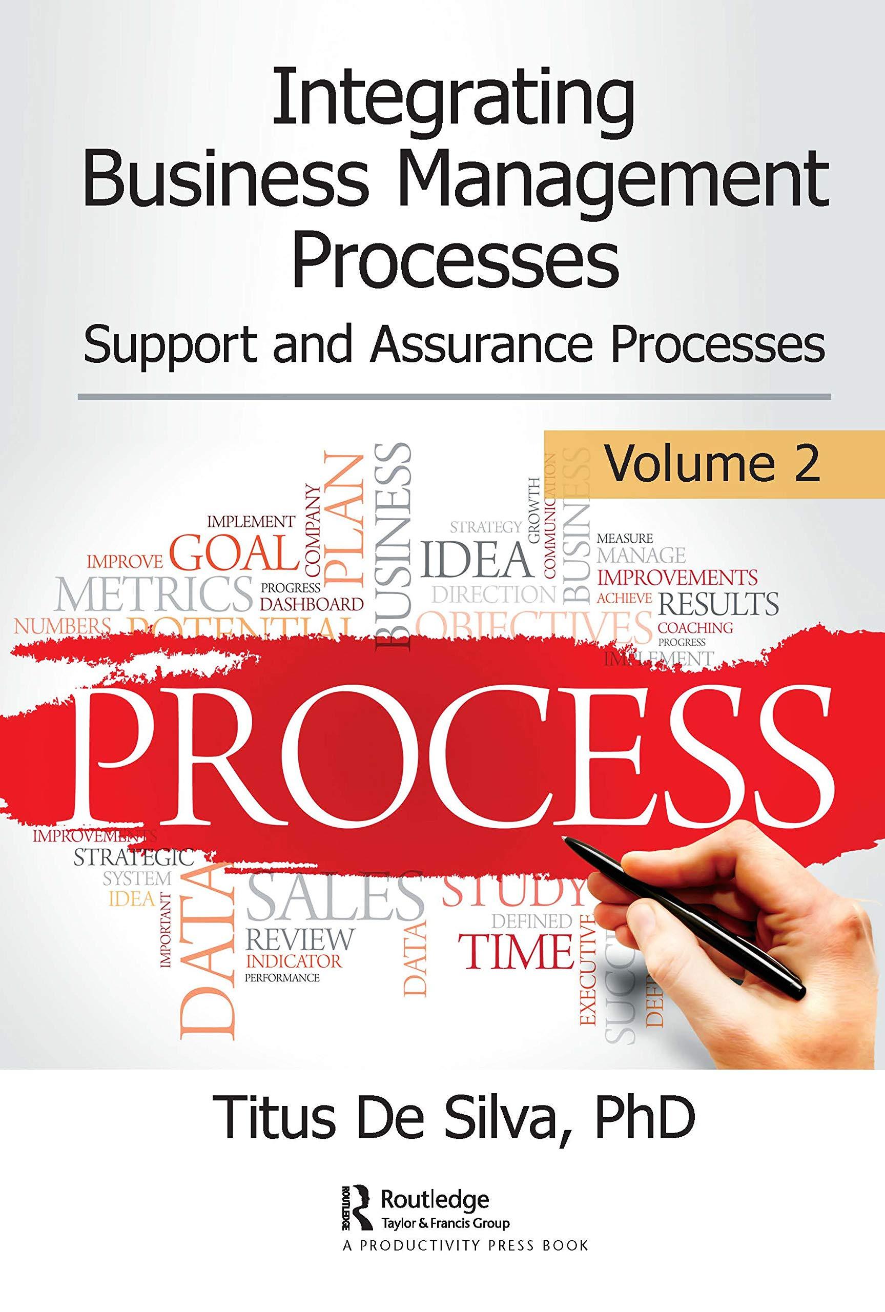 integrating business management processes support and assurance processes volume 2 1st edition titus de silva