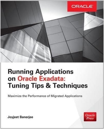running applications on oracle exadata tuning tips and techniques 1st edition joyjeet banerjee 0071833129,