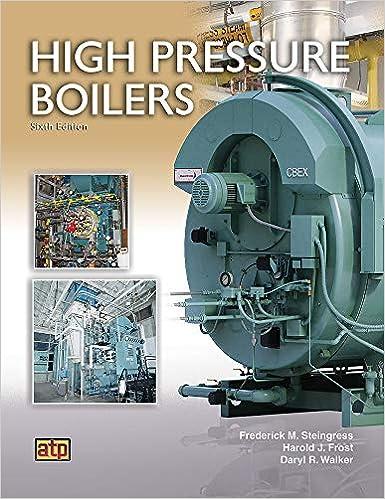 high pressure boilers 6th edition frederick m. steingress, harold j. frost, daryl r. walker 0826943314,