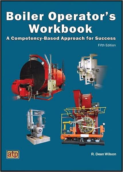 boiler operators workbook a competency based approach for success 5th edition r dean wilson 0826945260,
