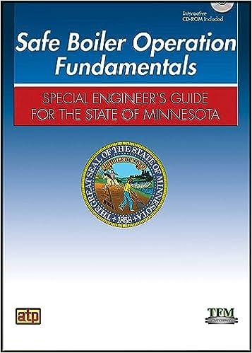 safe boiler operation operation fundamentals special engineers guide to the state of minnesota 1st edition