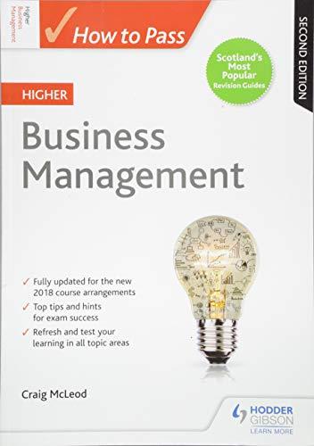 how to pass higher business management 2nd edition craig mcleod 1510452397, 978-1510452398