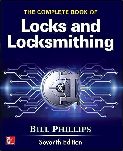 the complete book of locks and locksmithing 7th edition bill phillips 1259834689, 978-1259834684