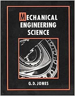 mechanical engineering science 1st edition g.d. jones 0582009448, 978-0582009448