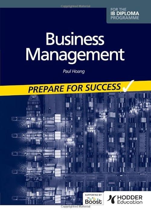 business management for the ib diploma prepare for success 1st edition paul hoang 1398358428, 978-1398358423