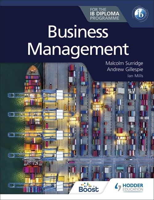 business management for the ib diploma 1st edition malcolm surridge, andrew gillespie 1398350974,
