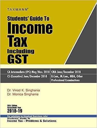 students guide to income tax including gst 58th edition dr. vinod k singhania & dr. monica singhania