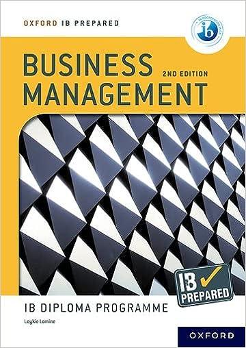 business management for the ib diploma programme 2nd edition loykie lomine 138204304x, 978-1382043045