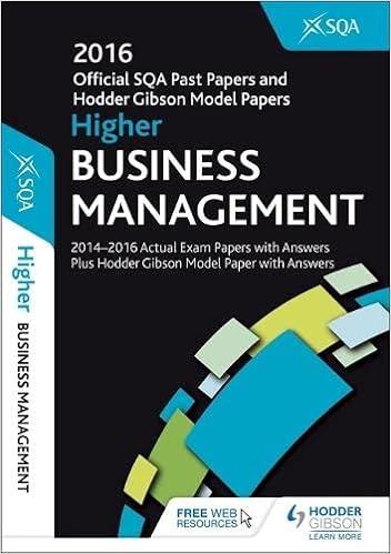 higher business management 2018 official sqa past papers 2016 edition sqa 978-1471890826