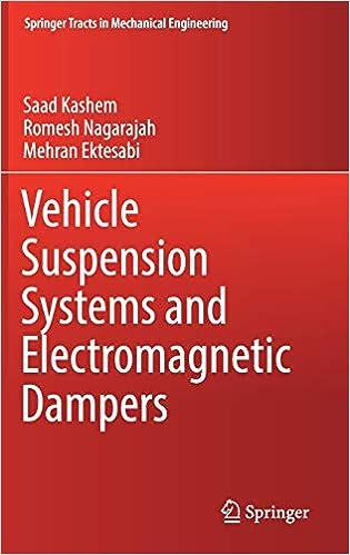 vehicle suspension systems and electromagnetic dampers 1st edition saad kashem, romesh nagarajah, mehran