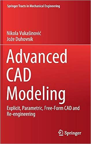 advanced cad modeling explicit parametric free form cad and re engineering 1st edition nikola vukašinović,