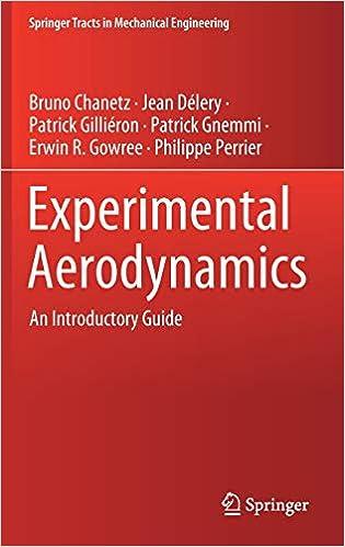experimental aerodynamics an introductory guide 1st edition bruno chanetz, jean délery, patrick gilliéron,