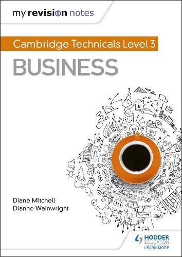 cambridge technicals level 3 business 1st edition dianne wainwright, diane mitchell 1510442324, 978-1510442320