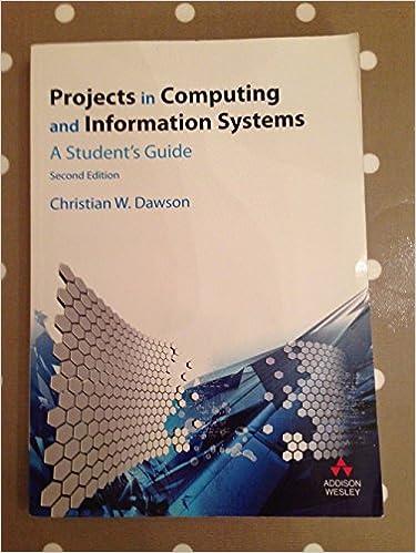 projects in computing and information systems a students guide 2nd edition christian dawson 0273721313,