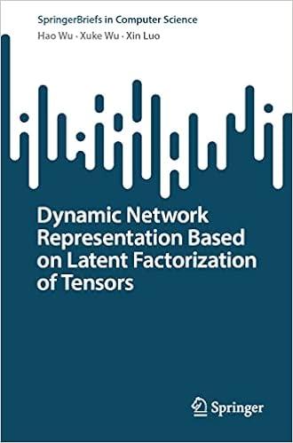 dynamic network representation based on latent factorization of tensors 1st edition hao wu, xuke wu, xin luo