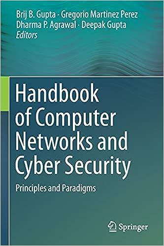 handbook of computer networks and cyber security principles and paradigms 1st edition brij b. gupta, gregorio
