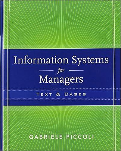 information systems for managers texts and cases 1st edition gabriele piccoli 047008703x, 978-0470087039