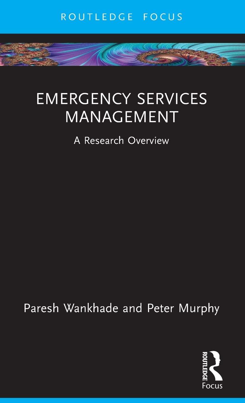 emergency services management a research overview 1st edition paresh wankhade, peter murphy 978-1032055435