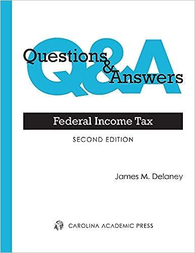 federal income tax questions and answers 2nd edition james delaney 1531004377, 978-1531004378