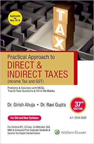 practical approach to direct and indirect taxes income tax and gst 37th edition girish ahuja 9388313771,