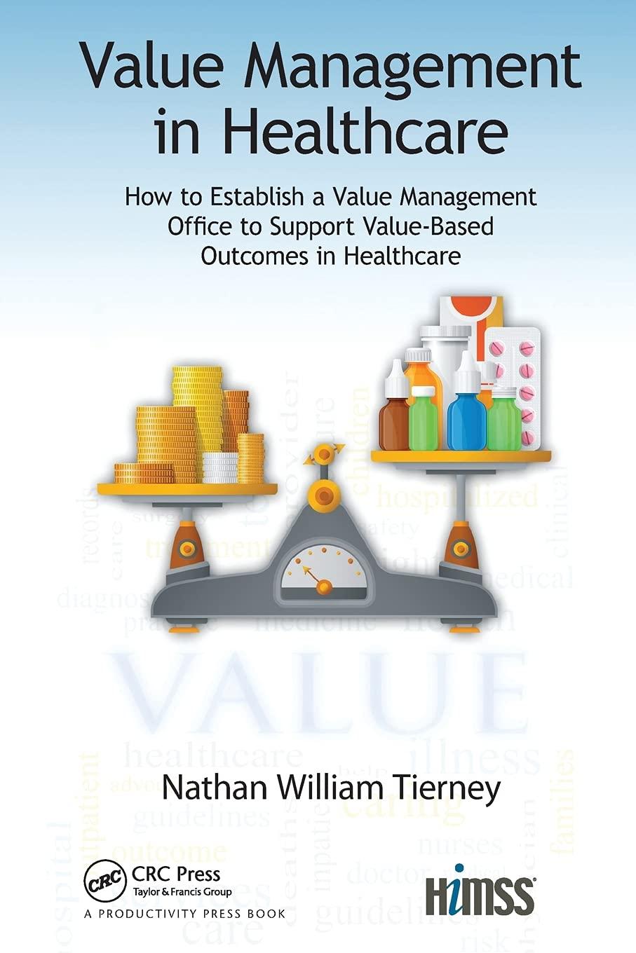 value management in healthcare how to establish a value management office to support value based outcomes in