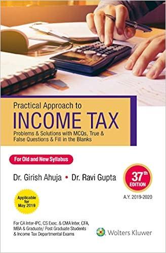 practical approach to income tax 37th edition dr. girish ahjua , dr. ravi gupta 938831378x, 978-9388313780