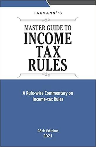 master guide to income tax rule rule wise commentary on the income tax rules 28th edition taxmann 939083113x,