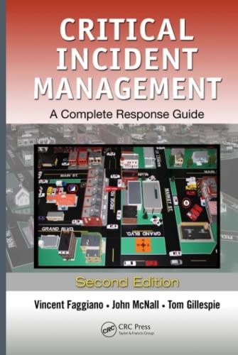 critical incident management 2nd edition vincent faggiano, john mcnall, thomas t. gillespie 1439874549,