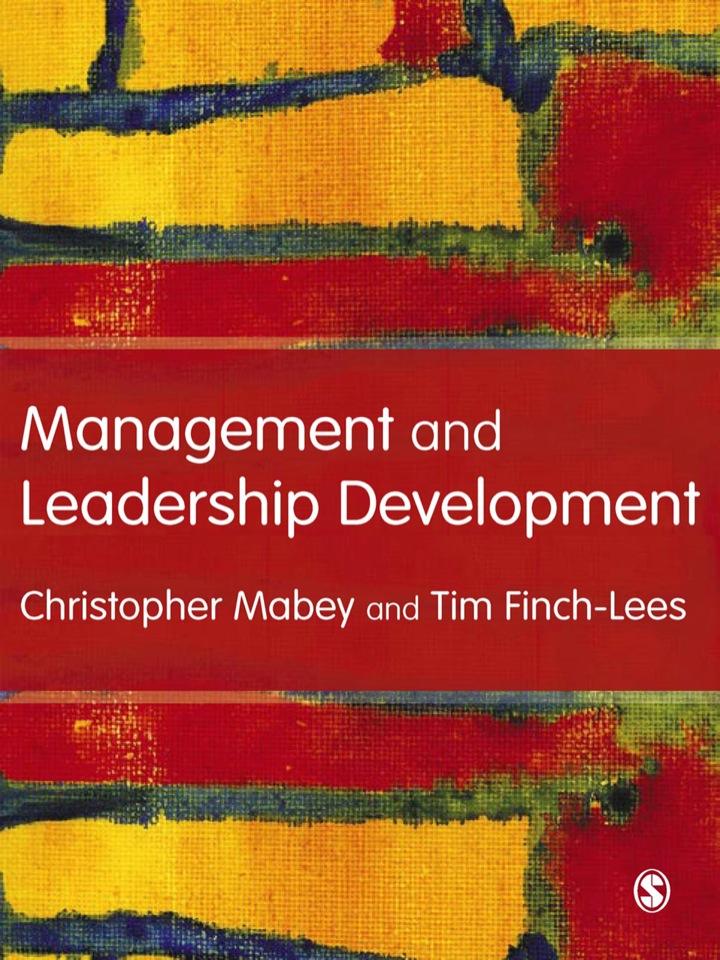 management and leadership development 1st edition christopher mabey, tim finch lees 1412929016, 9781412929011