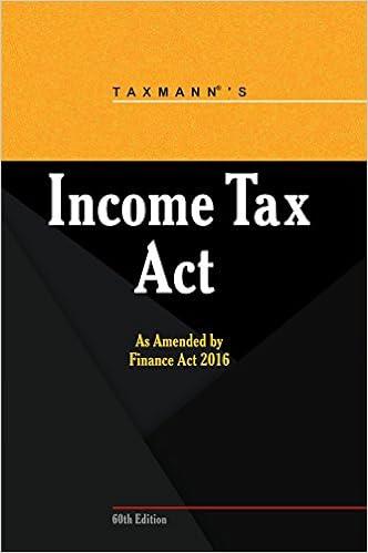 income tax act as assembled finance act 2016 60th edition taxmann 9350718839, 978-9350718834