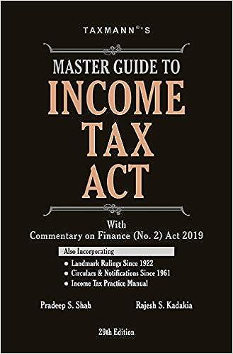 master guide to income tax act with commentary on finance no 2 act 2019 29th edition pradeep s. shah/rajesh