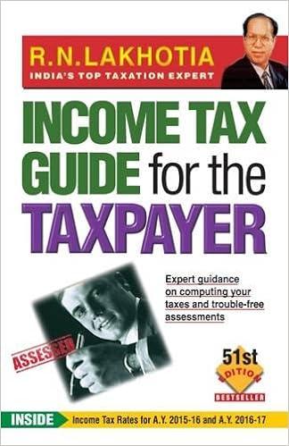 income tax guide for the taxpayer 51st edition r. n. lakhotia 8170949548, 978-8170949541