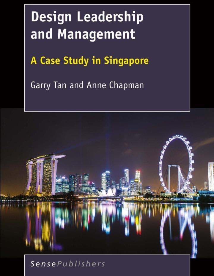 design leadership and management a case study in singapore 1st edition garry tan; anne chapman 9463511555,