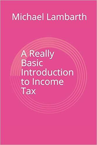 a really basic introduction to income tax 1st edition michael lambarth 150784431x, 978-1507844311