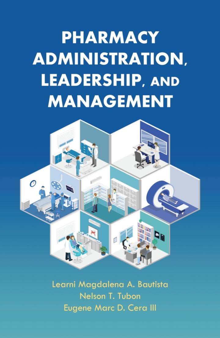 pharmacy administration leadership and management 1st edition learni magdalena a. bautista, nelson t. tubon,