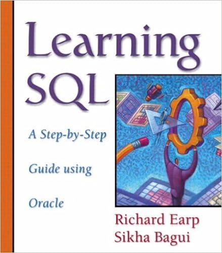 learning sql a step by step guide using oracle 1st edition richard earp, sikha bagui 0201773635,