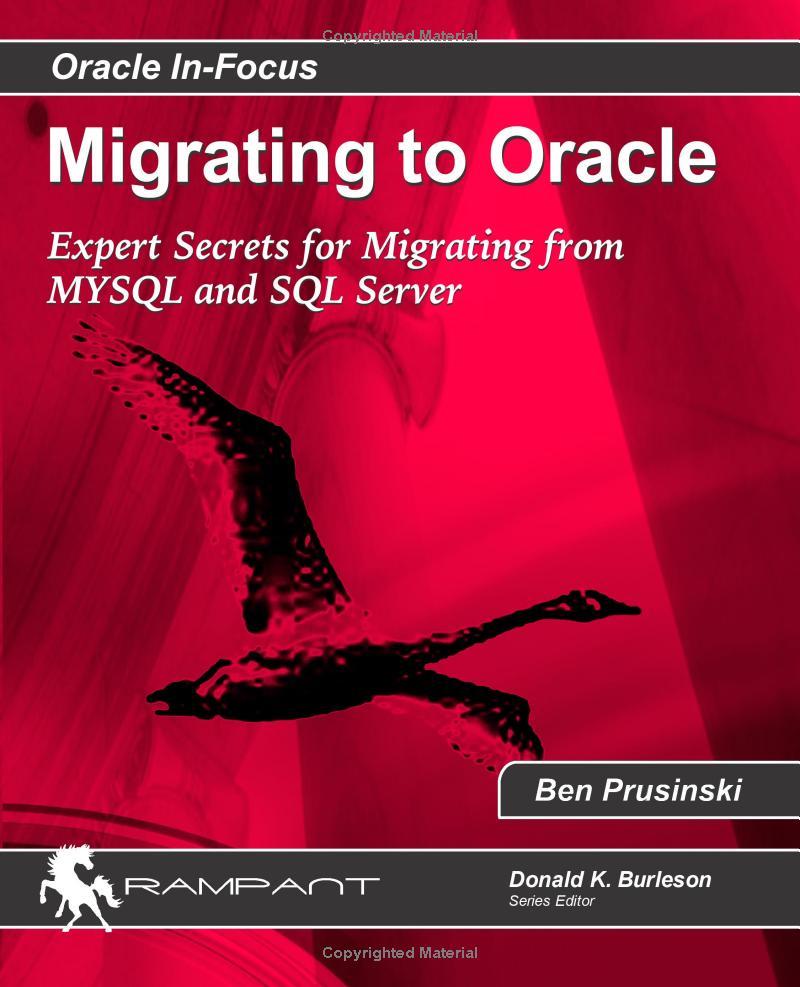 migrating to oracle expert secrets for migrating from mysql and sql server 1st edition ben prusinski