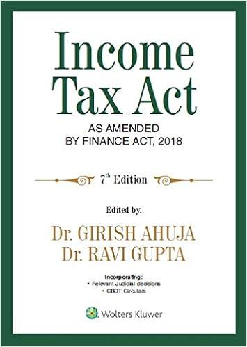 income tax act as assembled finance act 2018 7th edition dr. girish ahuja and dr. ravi gupta 9387506347,