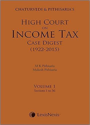 high court on income tax case digest 1922-2015 volume 1 1st edition chaturvedi 9351435881, 978-9351435884