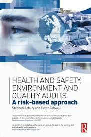 health and safety environment and quality audits 1st edition stephen asbury 9780750680264, 978-0750680264