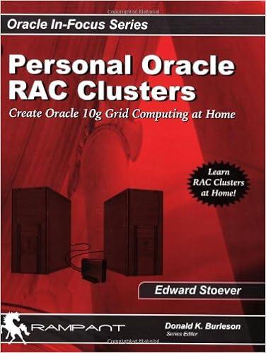 personal oracle rac clusters create oracle 10g grid computing at home 1st edition edward stoever 0976157381,