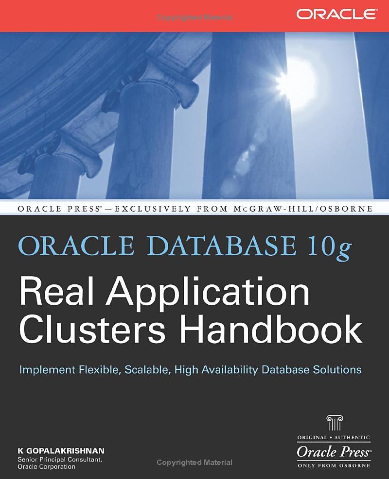 oracle database 10g real application clusters handbook 1st edition k gopalakrishnan 007146509x, 978-0071465090