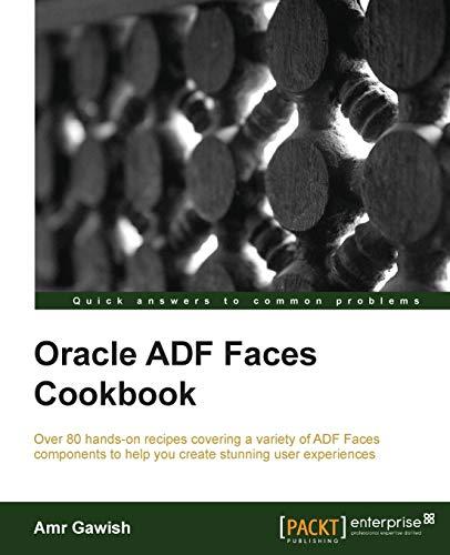 oracle adf faces cookbook 1st edition amr gawish 1849689229, 978-1849689229