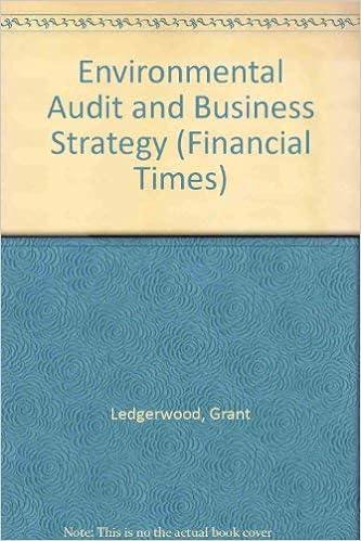 the environmental audit and business strategy financial times 1st edition grant ledgerwood 0273038508,