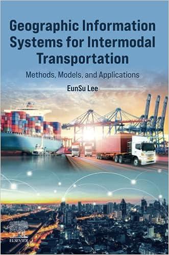 geographic information systems for intermodal transportation methods models and applications 1st edition