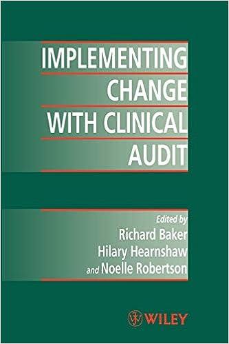 implementing change with clinical audit 1st edition richard w. baker, hilary m. hearnshaw, noelle robertson