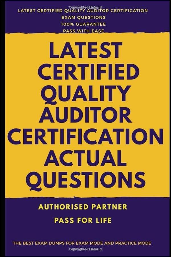 latest certified quality auditor certification actual questions 1st edition pass for life 108127705x,